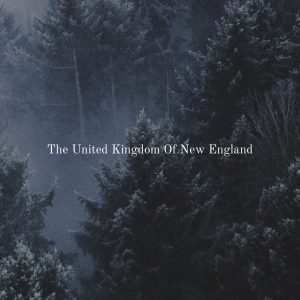 United Kingdom of New England (UKNE): $15B Innovation Corridor